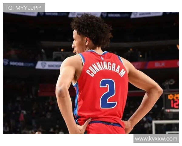 凯德坎宁安的崛起之路:从新秀到NBA明星的成长历程与挑战